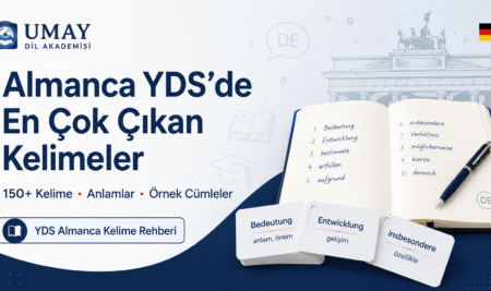 Almanca YDS’de En Çok Çıkan Kelimeler: 150+ Kelime