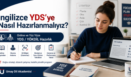 İngilizce YDS’ye Nasıl Hazırlanmalıyız?